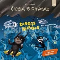 Čiūčia ir Piratas. Dingęs miegas - Benas Bėrantas
