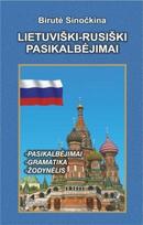 Lietuviški-rusiški pasikalbėjimai (knyga su defektais) - Birutė Sinočkina