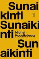 Sunaikinti - Michel Houellebecq