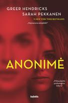 Anonimė (knyga su defektais) - Greer Hendricks, Sarah Pekkanen