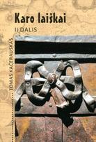 Karo laiškai, II dalis - Tomas Kačerauskas