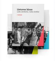 Lietuvos kinas. Laiko slenksčiai, raidos ženklai (1–3 tomai) - Rasa Paukštytė, Živilė Pipinytė, Linas Vildžiūnas