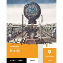 Istorija. Vadovėlis 9 klasei, 1 dalis, serija Horizontai