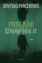 Pragaro vartai - Dovydas Pancerovas