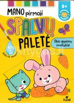 Mano pirmoji spalvų paletė. Ūkio gyvūnų nuotykiai