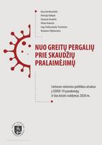 Nuo greitų pergalių prie skaudžių pralaimėjimų. Lietuvos viešosios politikos atsakas į COVID-19 pandemiją ir šios krizės valdymas 2020 m.