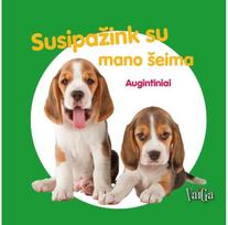 Susipažink su mano šeima. Augintiniai - Nėra Autoriaus