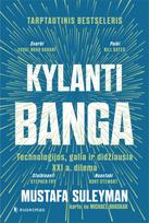 Kylanti banga. Technologijos, galia ir didžiausia XXI a. dilema