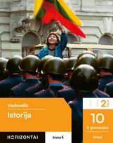 Istorija. Vadovėlis 10 (II gimnazijos) klasei, 2 dalis, serija Horizontai