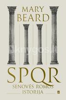 SPQR. Senovės Romos istorija - Mary Beard