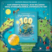 JEIGU PASAULYJE BŪTŲ 100 VAIKŲ: pažintinė knyga apie vaikus visame pasaulyje + iliustracijos