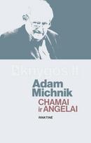 Chamai ir angelai. Rinktinė I - Adam Michnik, Rimvydas Valatka