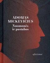 Nuomonės ir pastabos: aforizmai - Adomas Mickevičius