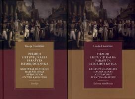 Pirmoji lietuvių kalba parašyta istorijos knyga. Kristupas Danielius Hasenšteinas „Nusidavimai švento kariavimo“ - Liucija Citavičiūtė