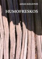 Humofreskos - Aidas Kelionis