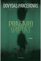 Pragaro vartai - Dovydas Pancerovas