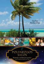 Polinezijos salos (knyga su defektais) - Saulius Norkevičius