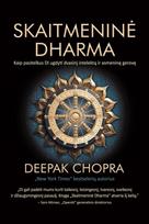 Skaitmeninė Dharma: kaip pasitelkus DI ugdyti dvasinį intelektą ir asmeninę gerovę - Deepak Chopra