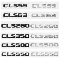 3D ABS raidės Automobilio galinės lipdukas Bagažinės apdailos ženklelis Emblema CLS55 CLS63 CLS260 CLS350 CLS500 CLS550 CLS55 sidabras