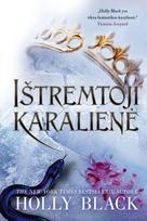 El. knyga Ištremtoji karalienė. Serijos „Žiaurusis princas“ trečia knyga - Holly Black