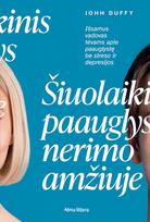 El. knyga Šiuolaikinis paauglys nerimo amžiuje - John Duffy