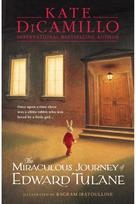 Miraculous Journey of Edward Tulane: A 6-million-copy-selling classic adventure story about a beloved toy rabbit that every child should read, covering themes of loss, love and redemption – ideal for ages 8, 9, 10 and 11