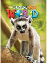 Explore Our World 2: American English American English