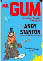 Mr Gum and the Power Crystals