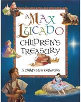 Max Lucado Childrens Treasury: A Child's First Collection A Child's First Collection