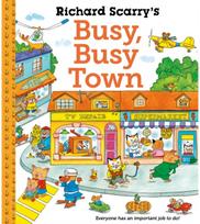 Richard Scarrys Busy Busy Town