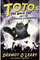 Toto the Ninja Cat and the Superstar Catastrophe: Book 3 Book 3