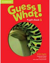 Guess What! Level 1 Pupils Book British English