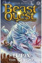 Beast Quest: Lupix the Ice Wolf: Series 31 Book 1 Series 31 Book 1