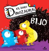 Ką daro dinozaurai, kai bijo (knyga su defektais) - Jurgita Smeu