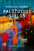 Palūžusios sielos - Patricia Gibney