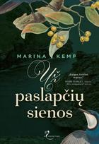 Už paslapčių sienos - Marina Kemp