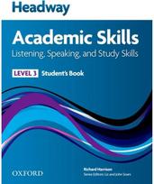 Headway Academic Skills: 3: Listening, Speaking, and Study Skills Students Book