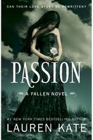 Passion: Book 3 of the Fallen Series Book 3 of the Fallen Series