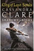 Mortal Instruments 5: City of Lost Souls: From the international bestselling author who defined romantasy: the original Shadowhunter series about demon hunting, betrayal, secrets and forbidden love