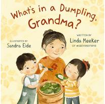 Whats in a Dumpling, Grandma?