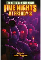 Five Nights at Freddys: The Official Movie Novel