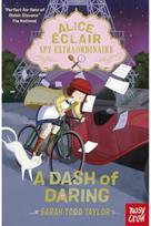 Alice Eclair, Spy Extraordinaire! A Dash of Daring