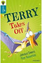 Oxford Reading Tree All Stars: Oxford Level 9 Terry Takes Off: Level 9 Level 9