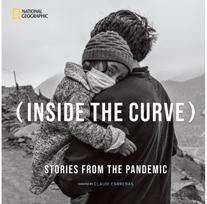 Inside the Curve: Stories From the Pandemic Stories From the Pandemic