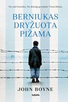 Berniukas dryžuota pižama - John Boyne
