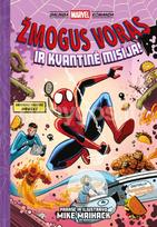 Žmogus Voras ir kvantinė misija - Mike Maihack