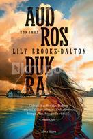 Audros dukra - Lily Brooks-Dalton
