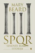 SPQR. Senovės Romos istorija - Mary Beard