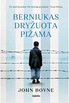 Berniukas dryžuota pižama - John Boyne