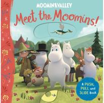 Meet the Moomins! A Push, Pull and Slide Book